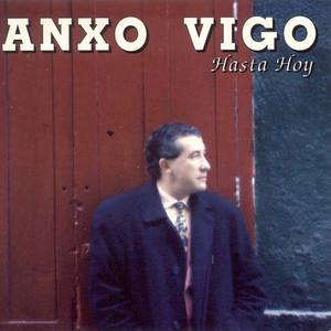 Anxo Vigo资料,Anxo Vigo最新歌曲,Anxo VigoMV视频,Anxo Vigo音乐专辑,Anxo Vigo好听的歌
