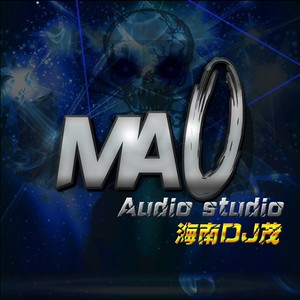 海南DJ茂资料,海南DJ茂最新歌曲,海南DJ茂MV视频,海南DJ茂音乐专辑,海南DJ茂好听的歌