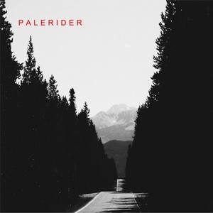 PALE RIDER资料,PALE RIDER最新歌曲,PALE RIDERMV视频,PALE RIDER音乐专辑,PALE RIDER好听的歌