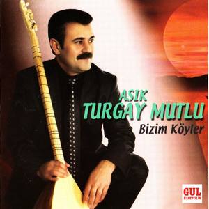 Aşık Turgay Mutlu