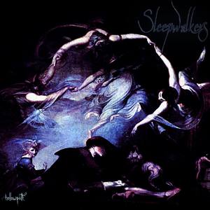 Sleepwalkers资料,Sleepwalkers最新歌曲,SleepwalkersMV视频,Sleepwalkers音乐专辑,Sleepwalkers好听的歌