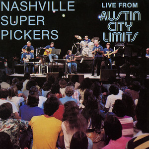 Nashville Super Pickers资料,Nashville Super Pickers最新歌曲,Nashville Super PickersMV视频,Nashville Super Pickers音乐专辑,Nashville Super Pickers好听的歌