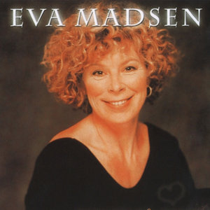 Eva Madsen资料,Eva Madsen最新歌曲,Eva MadsenMV视频,Eva Madsen音乐专辑,Eva Madsen好听的歌