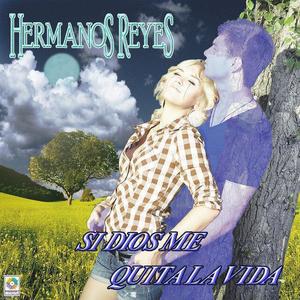 Hermanos Reyes资料,Hermanos Reyes最新歌曲,Hermanos ReyesMV视频,Hermanos Reyes音乐专辑,Hermanos Reyes好听的歌