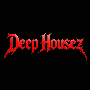 Deep Housez资料,Deep Housez最新歌曲,Deep HousezMV视频,Deep Housez音乐专辑,Deep Housez好听的歌