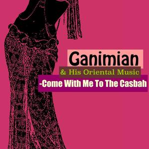 Ganimian & His Oriental Music