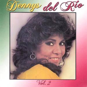 Dennys del Río资料,Dennys del Río最新歌曲,Dennys del RíoMV视频,Dennys del Río音乐专辑,Dennys del Río好听的歌