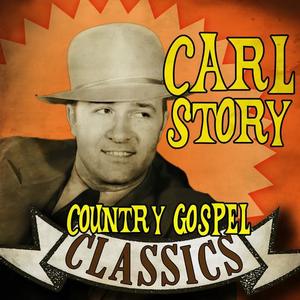 Carl Story资料,Carl Story最新歌曲,Carl StoryMV视频,Carl Story音乐专辑,Carl Story好听的歌