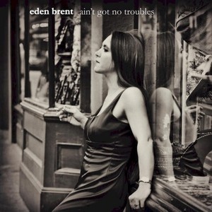 Eden Brent资料,Eden Brent最新歌曲,Eden BrentMV视频,Eden Brent音乐专辑,Eden Brent好听的歌