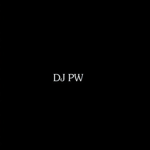 DJ PW资料,DJ PW最新歌曲,DJ PWMV视频,DJ PW音乐专辑,DJ PW好听的歌