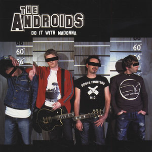 The Androids资料,The Androids最新歌曲,The AndroidsMV视频,The Androids音乐专辑,The Androids好听的歌