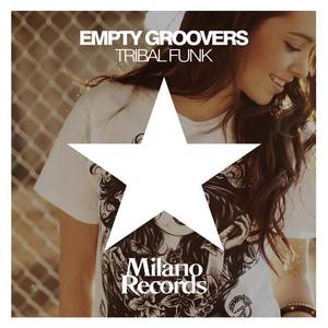 Empty Groovers资料,Empty Groovers最新歌曲,Empty GrooversMV视频,Empty Groovers音乐专辑,Empty Groovers好听的歌