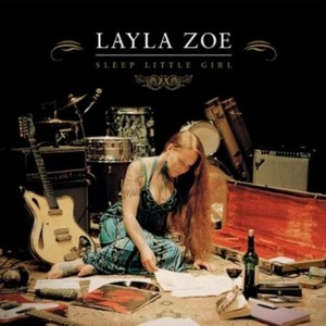 Layla Zoe资料,Layla Zoe最新歌曲,Layla ZoeMV视频,Layla Zoe音乐专辑,Layla Zoe好听的歌