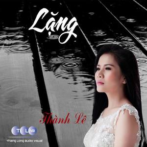 Thành Lê资料,Thành Lê最新歌曲,Thành LêMV视频,Thành Lê音乐专辑,Thành Lê好听的歌