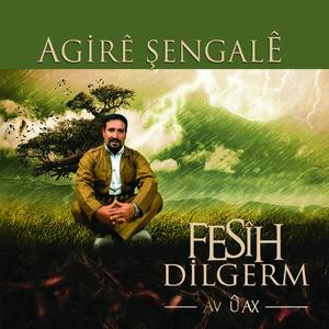 Fesih Dilgerm资料,Fesih Dilgerm最新歌曲,Fesih DilgermMV视频,Fesih Dilgerm音乐专辑,Fesih Dilgerm好听的歌