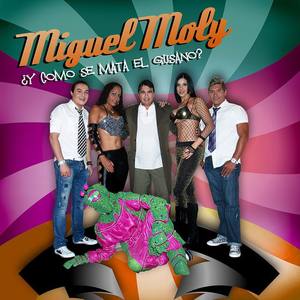 Miguel Moly资料,Miguel Moly最新歌曲,Miguel MolyMV视频,Miguel Moly音乐专辑,Miguel Moly好听的歌