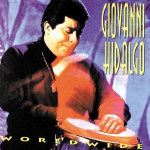 Giovanni Hidalgo资料,Giovanni Hidalgo最新歌曲,Giovanni HidalgoMV视频,Giovanni Hidalgo音乐专辑,Giovanni Hidalgo好听的歌