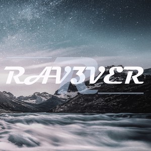 RAV3VER资料,RAV3VER最新歌曲,RAV3VERMV视频,RAV3VER音乐专辑,RAV3VER好听的歌
