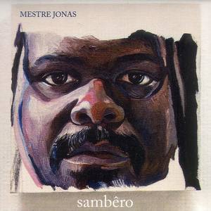 Mestre Jonas资料,Mestre Jonas最新歌曲,Mestre JonasMV视频,Mestre Jonas音乐专辑,Mestre Jonas好听的歌