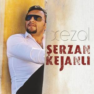 Şerzan Kejanlı资料,Şerzan Kejanlı最新歌曲,Şerzan KejanlıMV视频,Şerzan Kejanlı音乐专辑,Şerzan Kejanlı好听的歌