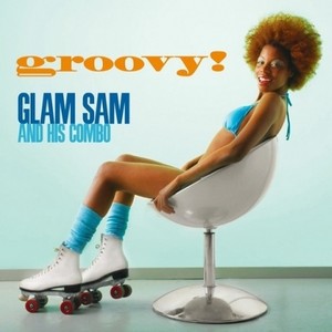 Glam Sam And His Combo资料,Glam Sam And His Combo最新歌曲,Glam Sam And His ComboMV视频,Glam Sam And His Combo音乐专辑,Glam Sam And His Combo好听的歌
