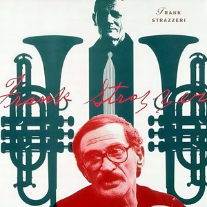 frank strazzeri资料,frank strazzeri最新歌曲,frank strazzeriMV视频,frank strazzeri音乐专辑,frank strazzeri好听的歌