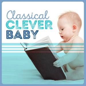 Classical Baby Music Ultimate Collection