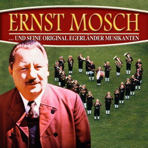 Ernst Mosch und seine Original Egerländer Musikanten