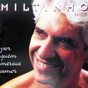 Miltinho MPB4资料,Miltinho MPB4最新歌曲,Miltinho MPB4MV视频,Miltinho MPB4音乐专辑,Miltinho MPB4好听的歌