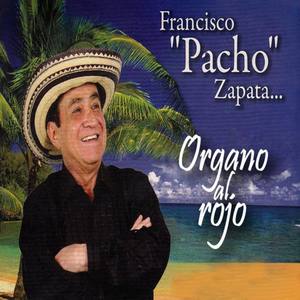 Francisco Pacho Zapata资料,Francisco Pacho Zapata最新歌曲,Francisco Pacho ZapataMV视频,Francisco Pacho Zapata音乐专辑,Francisco Pacho Zapata好听的歌