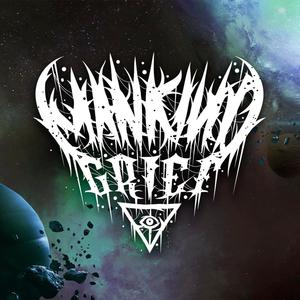 Mankind Grief资料,Mankind Grief最新歌曲,Mankind GriefMV视频,Mankind Grief音乐专辑,Mankind Grief好听的歌