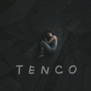 Tenco资料,Tenco最新歌曲,TencoMV视频,Tenco音乐专辑,Tenco好听的歌