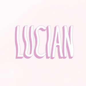 Lucian资料,Lucian最新歌曲,LucianMV视频,Lucian音乐专辑,Lucian好听的歌