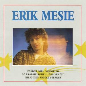 Erik Mesie资料,Erik Mesie最新歌曲,Erik MesieMV视频,Erik Mesie音乐专辑,Erik Mesie好听的歌