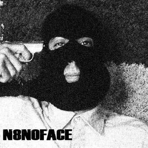 N8NOFACE资料,N8NOFACE最新歌曲,N8NOFACEMV视频,N8NOFACE音乐专辑,N8NOFACE好听的歌