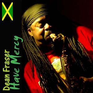 Dean Fraser资料,Dean Fraser最新歌曲,Dean FraserMV视频,Dean Fraser音乐专辑,Dean Fraser好听的歌