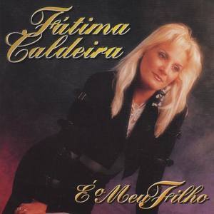 Fátima Caldeira资料,Fátima Caldeira最新歌曲,Fátima CaldeiraMV视频,Fátima Caldeira音乐专辑,Fátima Caldeira好听的歌