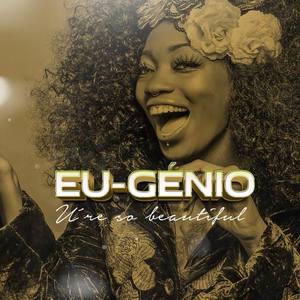 Eu-Génio