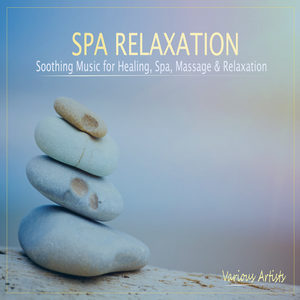 Spa Relaxation & Spa资料,Spa Relaxation & Spa最新歌曲,Spa Relaxation & SpaMV视频,Spa Relaxation & Spa音乐专辑,Spa Relaxation & Spa好听的歌