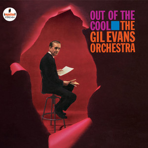 The Gil Evans Orchestra资料,The Gil Evans Orchestra最新歌曲,The Gil Evans OrchestraMV视频,The Gil Evans Orchestra音乐专辑,The Gil Evans Orchestra好听的歌