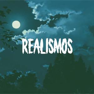Realismos资料,Realismos最新歌曲,RealismosMV视频,Realismos音乐专辑,Realismos好听的歌