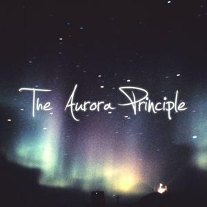 The Aurora Principle