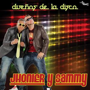 Jhonier y Sammy资料,Jhonier y Sammy最新歌曲,Jhonier y SammyMV视频,Jhonier y Sammy音乐专辑,Jhonier y Sammy好听的歌