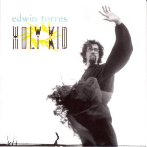 Edwin Torres资料,Edwin Torres最新歌曲,Edwin TorresMV视频,Edwin Torres音乐专辑,Edwin Torres好听的歌