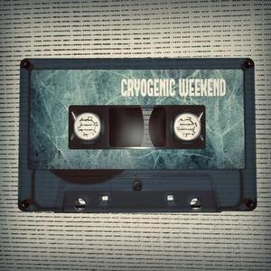 Cryogenic Weekend资料,Cryogenic Weekend最新歌曲,Cryogenic WeekendMV视频,Cryogenic Weekend音乐专辑,Cryogenic Weekend好听的歌