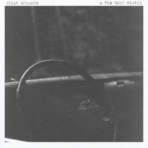 Tyler Edwards资料,Tyler Edwards最新歌曲,Tyler EdwardsMV视频,Tyler Edwards音乐专辑,Tyler Edwards好听的歌