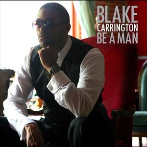 Blake Carrington资料,Blake Carrington最新歌曲,Blake CarringtonMV视频,Blake Carrington音乐专辑,Blake Carrington好听的歌
