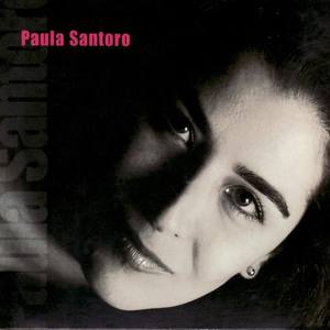 Paula Santoro资料,Paula Santoro最新歌曲,Paula SantoroMV视频,Paula Santoro音乐专辑,Paula Santoro好听的歌