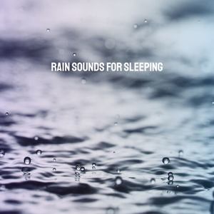 Rain for Deep Sleep