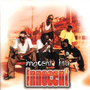 Innocent Kru资料,Innocent Kru最新歌曲,Innocent KruMV视频,Innocent Kru音乐专辑,Innocent Kru好听的歌